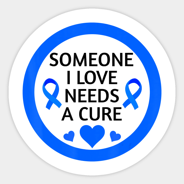 Diabetes awareness Someone I Love Needs A Cure Perfect Diabetes Gift Sticker by thuylinh8